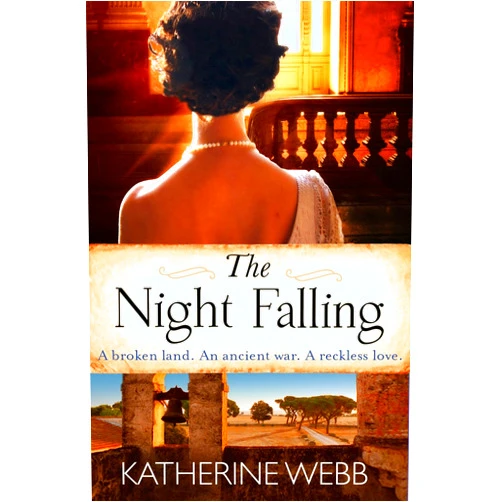 By Katherine Webb (Author) The Night Falling