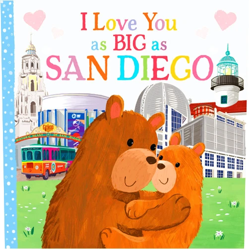 By Rose Rossner (Author), Joanne Partis (Illustrator) I Love You as Big as San Diego: A Sweet Love Board Book for Toddlers, the Perfect Stocking Stuffer!