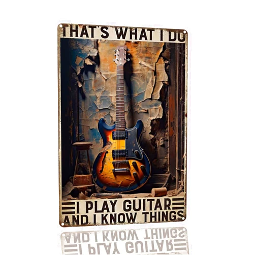 SANTUKEY Vintage Metal Tin Sign Thats What I Do I Play Guitar And I Know Things Retro Art Wall Decor Sign For Home Garage Kitchen Bar Patio Man Cave Funny Decor Guitar Tin Sign 8x12 Inch
