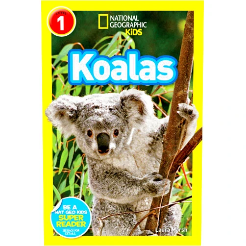 By Laura Marsh (Author) Koalas (National Geographic Kids Readers, Level 1)