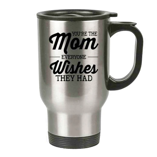 The Primal Matriarch Mom's Gift Travel Mug for Mother's Day, You're the Mom everyone wishes the had Stainless steel (Silver, 14 OZ)