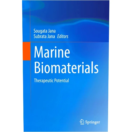 Sougata Jana,Subrata Jana Marine Biomaterials: Therapeutic Potential