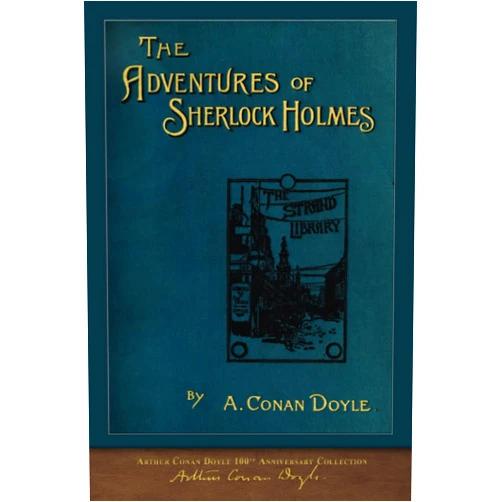 Arthur Conan Doyle,Signey Paget The Adventures of Sherlock Holmes (100th Anniversary Edition): With 100 Original Illustrations