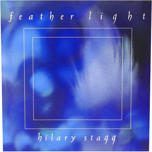 Hilary Stagg Format: Audio CD Feather Light