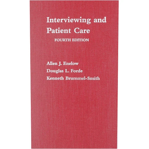 By Allen J. Enelow (Author), Douglas L. Forde (Author), Kenneth Brummel-Smith (Author) & 0 more Interviewing and Patient Care