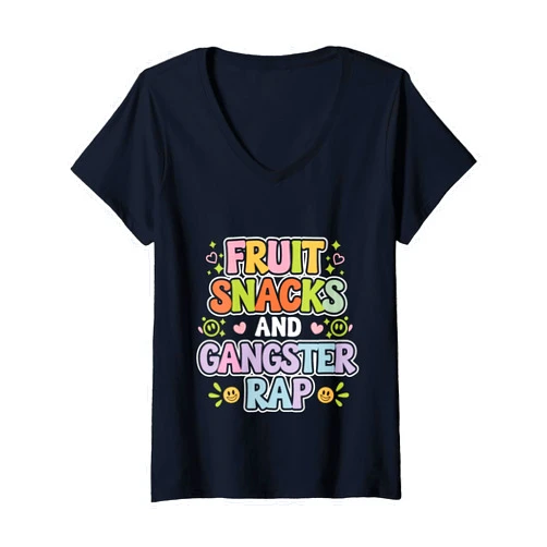 Fruits And Music Enjoyer Womens Fruit Snacks And Gangster Rap Kid Friendly Humor ---- V-Neck T-Shirt