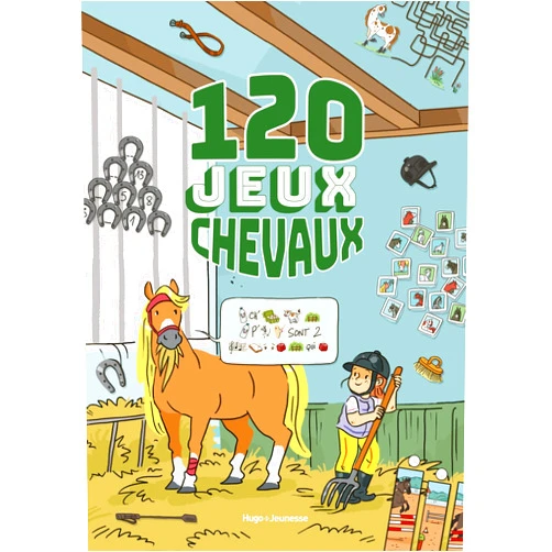 French Edition by Eléonore Della Malva (Author), Françoise Ancey (Illustrator) 120 jeux chevaux