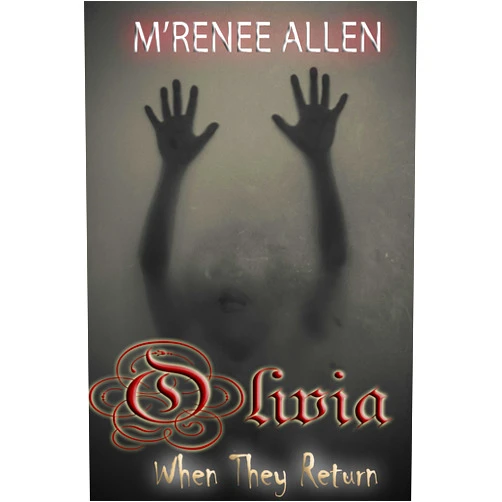 By M'Renee Allen (Author) Format: Kindle Edition Olivia (When They Return Book 2)