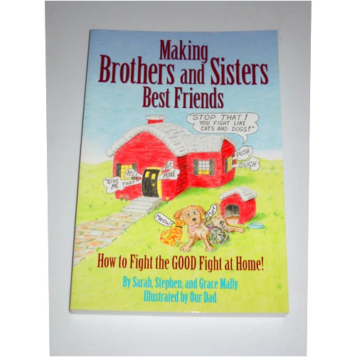 Sarah Mally,Stephen Mally,Grace Mally,Harold Mally Making Brothers and Sisters Best Friends