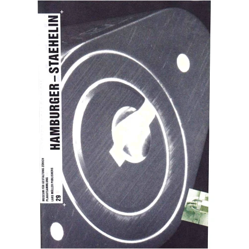 Bettina Richter,Museum für Gestaltung Zürich,Integral Lars Müller Jörg Hamburger–Georg Staehelin: Poster Collection 29
