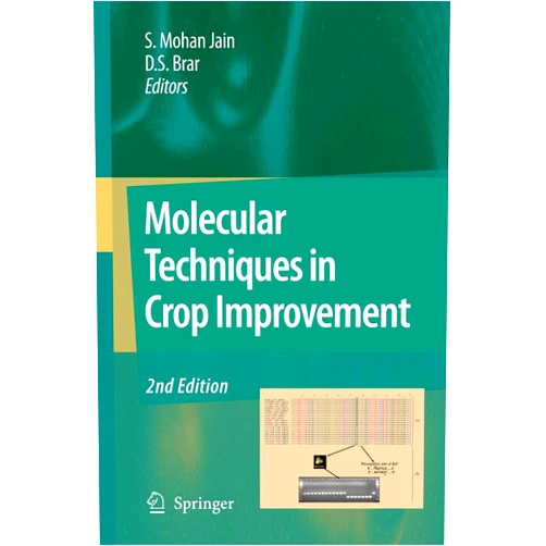 Shri Mohan Jain,D.S. Brar Molecular Techniques in Crop Improvement: 2nd Edition
