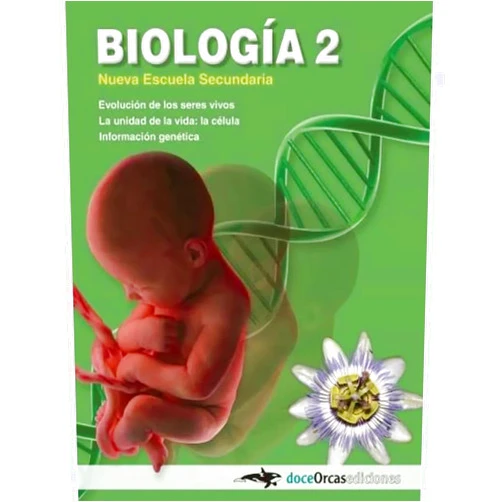 By majas fernando / diminich maria cecilia / franco ricardo / fernandez eduardo / chirino virginia / escoto sebastian (Author) Biologia 2 Doce Orcas Nueva Escuela Secundaria (Novedad 2016)
