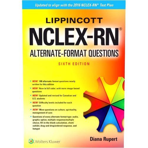 R.N. Rupert, Diana, Ph.D. Lippincott NCLEX-RN Alternate-Format Questions