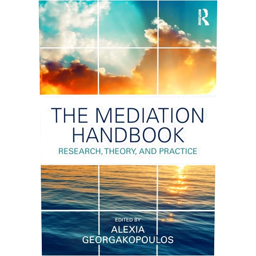 Alexia Georgakopoulos The Mediation Handbook