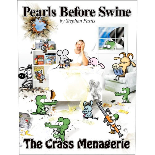 By Stephan Pastis (Author) The Crass Menagerie: A Pearls Before Swine Treasury (Volume 9)