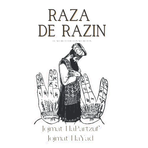 Simón Bar Yojai,Rabi Menajem Recanati Raza De Razin. El Secreto de los Secretos. Jojmat HaPartzuf. Jojmat HaYad: La Sabiduria del Rostro y la Lectura de Mano. Cábala, Quiromancia y ... y Metomancia. El Zohar (Spanish Edition)