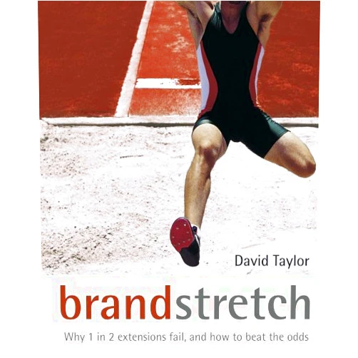 By David Taylor (Author) Format: Kindle Edition Brand Stretch: Why 1 in 2 Extensions Fail, and How to Beat the Odds