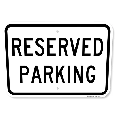 SmartSign 12 x 18 inch “Reserved Parking” Metal Sign, 120 mil Aluminum Composite (ACM), Engineer Grade Reflective Material, Black and White, Made in USA
