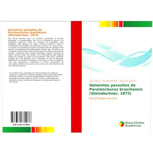 Portuguese Edition by Tony Silveira (Author), Ricardo Robaldo (Author), Ana Luísa Valente (Author) & 0 more Helmintos parasitos de Paralonchurus brasiliensis (Steindachner, 1875): Parasitologia marinha (Portuguese Edition)