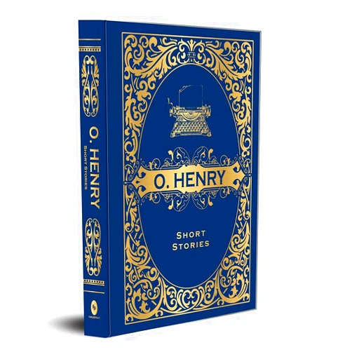 O Henry O. Henry Short Stories (Deluxe Hardbound Edition)