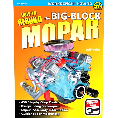 Arvid Svendsen How to Rebuild the Big-Block Mopar