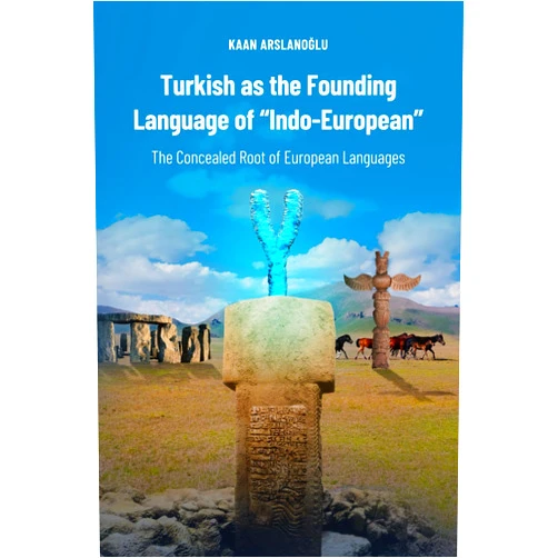 Kaan Arslanoğlu Turkish as the Founding Language of 