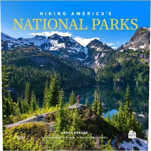 Karen Berger,Jonathan Irish,Sally Jewell Hiking America's National Parks (Great Hiking Trails)