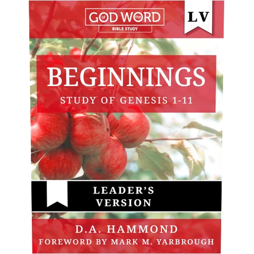 By Debbi Hammond (Author), CAMP-of-the-WOODS GVI, Inc. (Editor), Dr. Mark M. Yarbrough (Foreword) & 0 more GOD of the WORD: Beginnings Bible Study, Leader's Version: A Study of Genesis 1-11