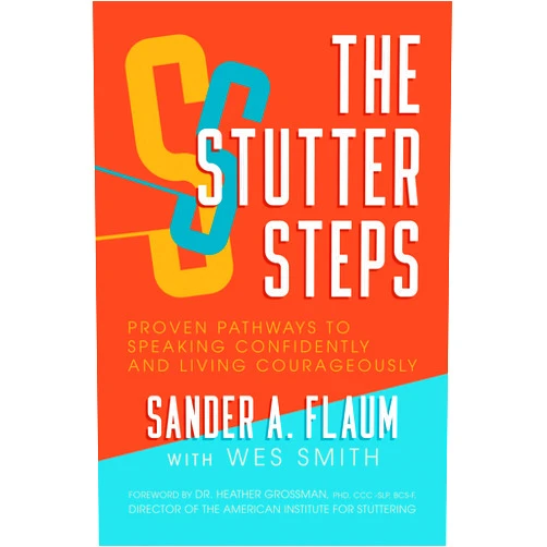 By Sander A. Flaum (Author), Wes Smith (Author), Dr. Heather Grossman PhD CCC-SLP BCS-F (Foreword) & 0 more Format: Kindle Edition The Stutter Steps: Proven Pathways to Speaking Confidently and Living Courageously