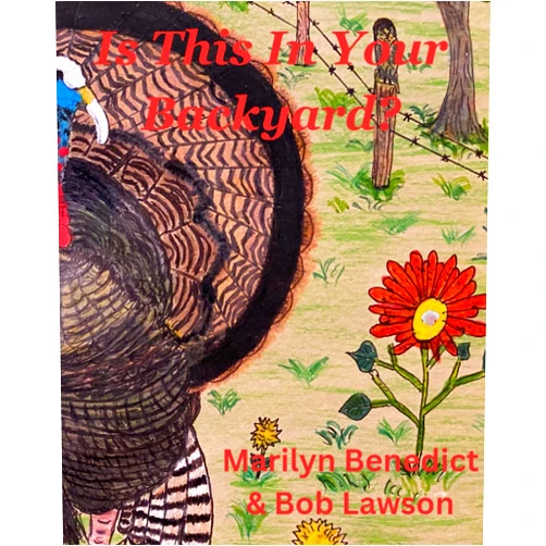 Marilyn Benedict,Bob Lawson Is This In Your Backyard?