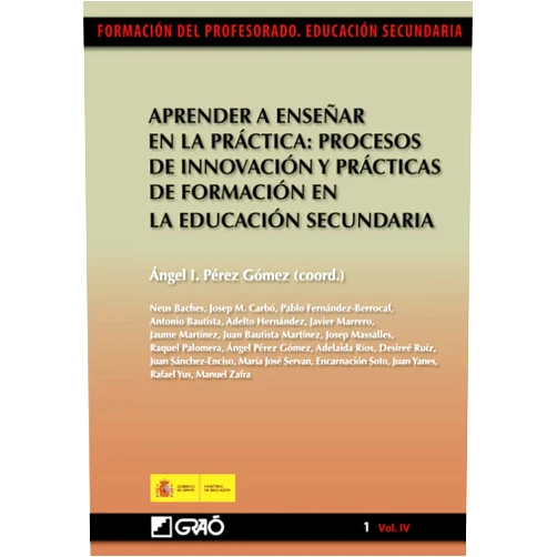 Spanish Edition by Ángel Pérez Gómez (Author), M. Neus Baches Minoves (Author), Miguel Ángel Baeta Monforte (Author), Antonio Bautista García-Vera (Author), Jaume Benet Subirats (Author), Josep M. Carbó Teigeiro (Author), Neus Claramunt i Burguet (Author), Pablo Fernandez Berrocal (Author), Francisco Fernandez Santamaría (Author), Ramon Grau Sánchez (Author) & 8 more Aprender a enseñar en la práctica: procesos de innovación y prácticas de formación en la educación se (Fundamentos de la Educación/Formación y Desarrollo Profesional del Profesorado) (Spanish Edition)