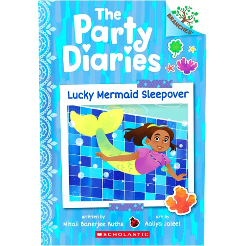 Mitali Banerjee Ruths,Aaliya Jaleel Lucky Mermaid Sleepover: A Branches Book (The Party Diaries #5)
