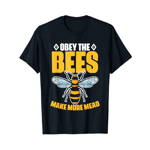 Obey the Bees, Make More Mead T-Shirt