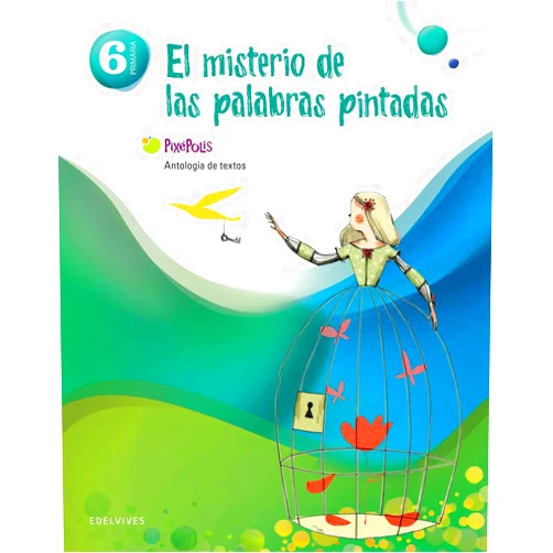 Spanish Edition by Alfredo J. Ramos Campos (Author), Sagrario Pinto Martín (Author) Antología de Textos 6º Primaria (El misterio de las palabras pintadas)