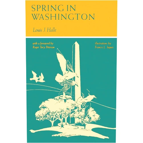 Louis Halle Spring in Washington (Maryland Paperback Bookshelf)