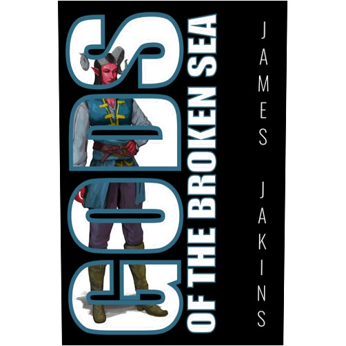 By James Jakins (Author) Format: Kindle Edition Gods of the Broken Sea (Heroes of Summervale Book 4)