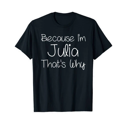 Custom Mother Christmas Mom Girl Wife First Names JULIA Funny Personalized Birthday Women Name Gift Idea T-Shirt