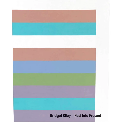 By Bridget Riley (Author), Eric de Chassey (Author) Bridget Riley: Past into Present