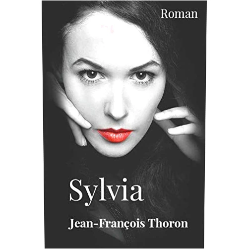 Jean-Francois Thoron Sylvia (French Edition)