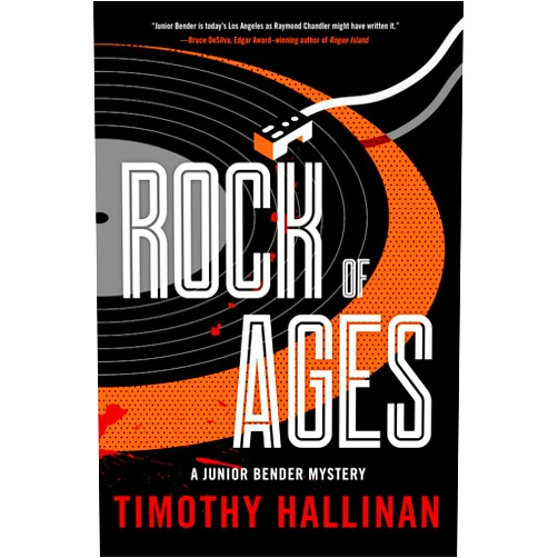Timothy Hallinan Rock of Ages (A Junior Bender Mystery Book 8)