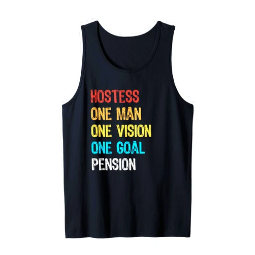 Visit funny retro outfits retirement store Hostess one man one vision one goal pension Tank Top