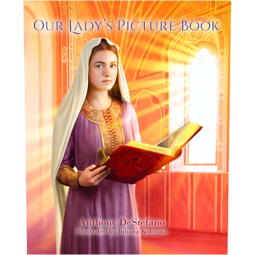 Anthony DeStefano Our Lady's Picture Book