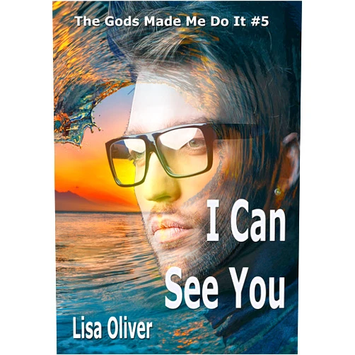 By Lisa Oliver (Author) Format: Kindle Edition I Can See You (The Gods Made Me Do It Book 5)