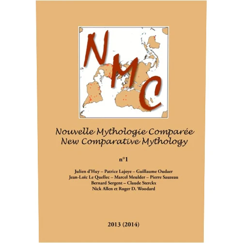 French Edition by Patrice Lajoye (Author), Julien d'Huy (Author), Guillaume Oudaer (Author), Jean-Loïc Le Quellec (Author), Marcel Meulder (Author), Pierre Sauzeau (Author), Bernard Sergent (Author), Claude Sterckx (Author), Nick Allen (Author), Roger D. Woodard (Author) & 6 more Nouvelle Mythologie Comparée / New Comparative Mythology vol. 1 (Volume 1)