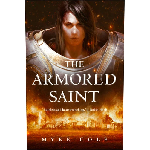 Myke Cole The Armored Saint (The Sacred Throne Book 1)