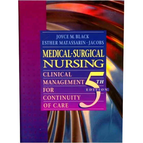Joyce M. Black PhD RN CPSN CWCN FAPWCA,Esther Matassarin-Jacobs PhD RN OCN Medical-Surgical Nursing and Study Guide Package: Clinical Management for Continuity of Care
