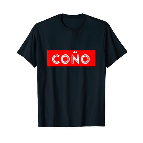 Dominican conio Spanish Slang Funny design Cono Funny Gift Latino Slang design Spanish T-Shirt