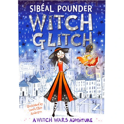 By Sibeal Pounder (Author), Laura Ellen Anderson (Illustrator) Witch Wars Witch Glitch