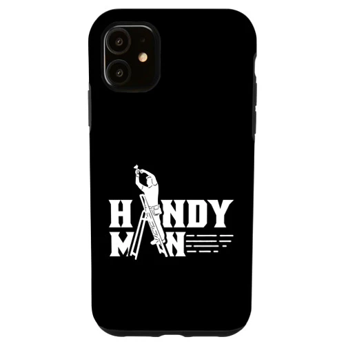 Profession Repair Worker Handyman Sayings iPhone 11 Handyman Handymen Repairing Diy Fix Case