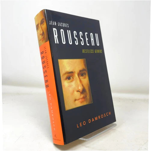 By Leopold Damrosch (Author) Jean-Jacques Rousseau: Restless Genius